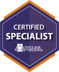 Certified Specialist State Bar of Arizona